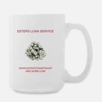 ESTEP'S LOAN SERVICE AND MORE MUG